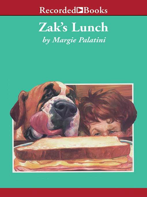 Title details for Zak's Lunch by Margie Palatini - Wait list